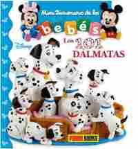 LOS 101 DÁLMATAS. MINI DICCIONARIO DE LOS BEBES