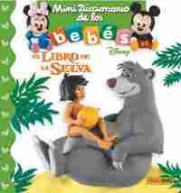 EL LIBRO DE LA SELVA . MINI DICCIONARIO DE LOS BEBÉS