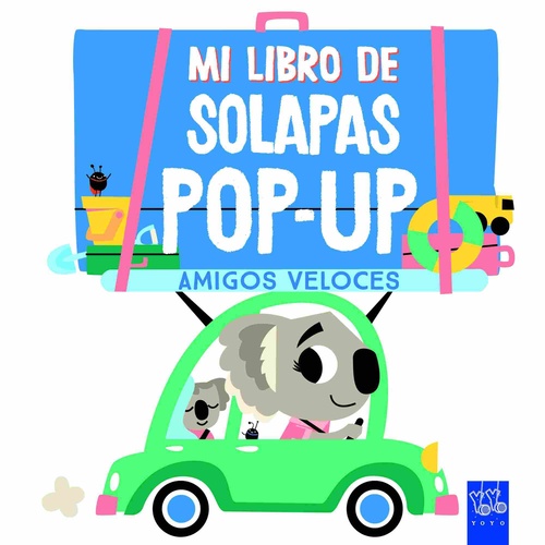 AMIGOS VELOCES. MI LIBRO DE SOLAPAS POP-UP.