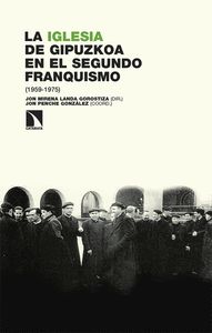 LA IGLESIA DE GIPUZKOA EN EL SEGUNDO FRANQUISMO (1959-1975)