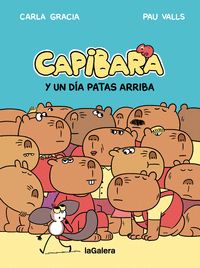 CAPIBARA Y UN DÍA PATAS ARRIBA, 4