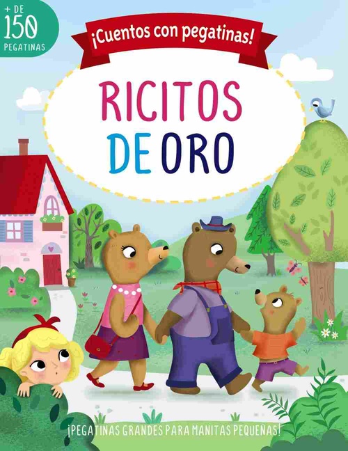 RICITOS DE ORO. ¡CUENTOS CON PEGATINAS!
