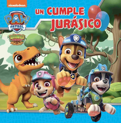 UN CUMPLE JURÁSICO. LA PATRULLA CANINA