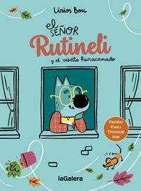 EL SEÑOR RUTINELI Y EL VIENTO HURACANADO