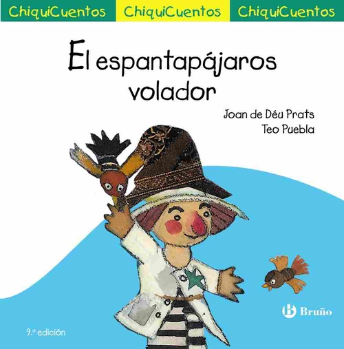 EL ESPANTAPAJAROS VOLADOR. CHIQUICUENTOS, 19