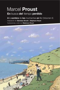 EN BUSCA DEL TIEMPO PERDIDO. A LA SOMBRA DE LAS MUCHACHAS EN FLOR (VOL II)