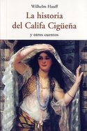 HISTORIA DEL CALIFA CIGUEÑA