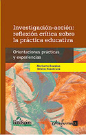 INVESTIGACION-ACCION: REFLEXION CRITICA SOBRE LA PRACTICA EDUCATIVA