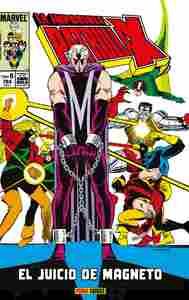 LA IMPOSIBLE PATRULLA-X 06. ¡EL JUICIO DE MAGNETO! (MARVEL GOLD)