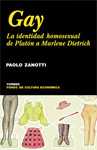 GAY. LA IDENTIDAD HOMOSEXUAL DE PLATON A MARLENE DIETRICH