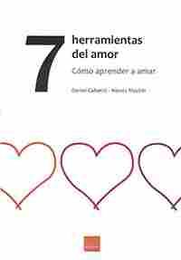 7 HERRAMIENTAS DEL AMOR. COMO APRENDER A AMAR                                   COMO APRENDER A AMAR
