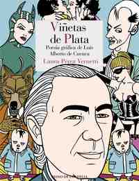 VIÑETAS DE PLATA. POESIA GRÁFICA DE LUIS ALBERTO DE CUENCA