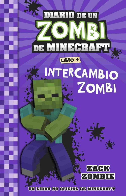 INTERCAMBIO ZOMBI. DIARIO DE UN ZOMBI DE MINECRAFT, 4