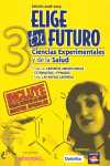3.ELIGE TU FUTURO: CIENCIAS EXPERIMENTALES Y DE LA SALUD.08-09