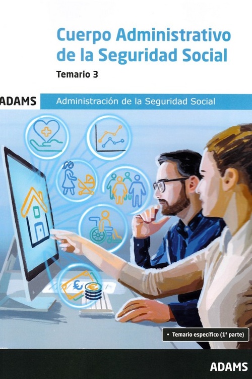 CUERPO ADMINISTRATIVO DE LA SEGURIDAD SOCIAL. TEMARIO, 3