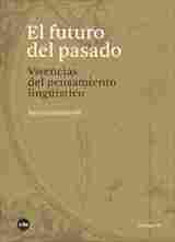 EL FUTURO DEL PASADO                                                            VIVENCIAS DEL PENSAM