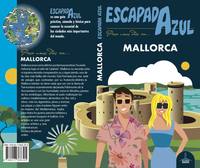 MALLORCA. ESCAPADA AZUL