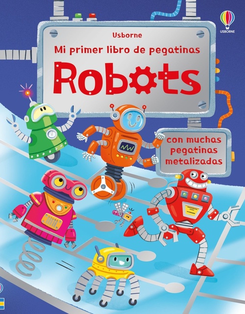 ROBOTS. MI PRIMER LIBRO DE PEGATINAS