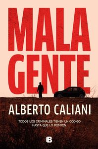 MALA GENTE