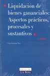 (4º) LIQUIDACION DE BIENES GANANCIALES: ASPECTOS PRACTICOS, PROCESALES