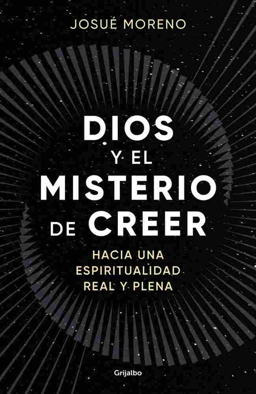 DIOS Y EL MISTERIO DE CREER