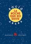 LA NOCHE QUE NO EXISTE