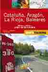 CATALUÑA, ARAGON, LA RIOJA, BALEARES. MAPA DE CARRETERAS 1:340.000