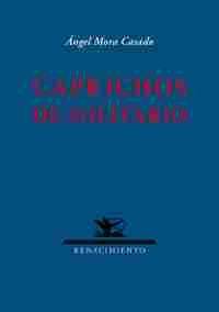 CAPRICHOS DE SOLITARIO