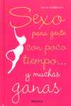 SEXO PARA GENTE CON POCO TIEMPO Y MUCHAS