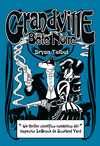 GRANDVILLE. BETE NOIR