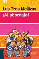 AL ABORDAJE. LAS TRES MELLIZAS