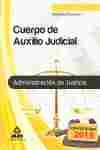 TEMARIO I CUERPO AUXILIO JUDICIAL ADMINISTRACION DE JUSTICIA