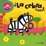CEBRA TROTA, LA!