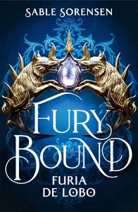 FURY BOUND. FURIA DE LOBO