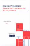 (7º) HIGIENE INDUSTRIAL. MANUAL PARA LA FORMACION DEL ESPECIALISTA