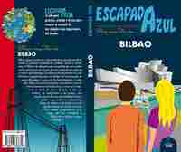 BILBAO GUIA ESCAPADA AZUL