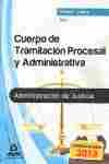 TEST CUERPO DE TRAMITACION PROCESAL Y ADMINISTRATIVA ( TURNO LIBRE )