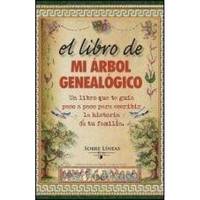 EL LIBRO DE MI ÁRBOL GENEALÓGICO