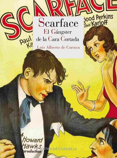 SCARFACE. EL GANGSTER DE LA CARA CORTADA