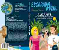 ALICANTE. ESCAPADA AZUL