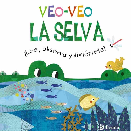 LA SELVA. VEO-VEO.