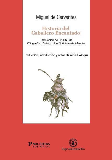HISTORIA DEL CABALLERO ENCANTADO (EL QUIJOTE CHINO)