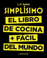 SIMPLÍSIMO. EL LIBRO DE COCINA + FACIL DEL MUNDO