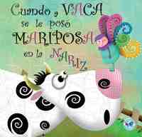 CUANDO A VACA SE LE POSÓ MARIPOSA EN LA NARIZ (LIBRO SOBRE LA MUERTE)