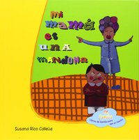 MI MAMA ES UNA MANDONA