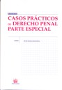 CASOS PRACTICOS DE DERECHO PENAL: PARTE ESPECIAL
