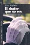 CHOFER QUE NO ERA, EL