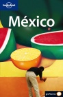 MEXICO. LONELY PLANET ( ESPAÑOL)