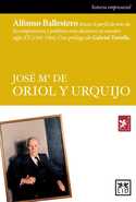 JOSE MARIA DE ORIOL Y URQUIJO