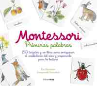 MONTESSORI. PRIMERAS PALABRAS (150 TARJETAS Y LIBRO)